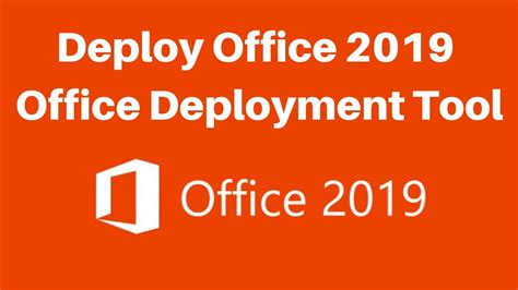 Deploy Office 2019 (for IT Pros) .